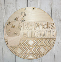 No Pricks Allowed – 3D Layered Wooden Door Hanger Blank