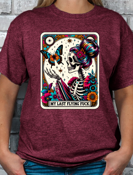 My Last Flying Fuck Tarot T-shirt