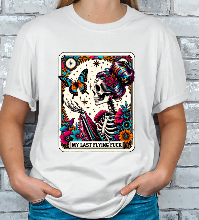 My Last Flying Fuck Tarot T-shirt