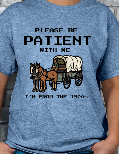 I'm From the 1900's T-shirt