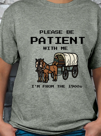 I'm From the 1900's T-shirt