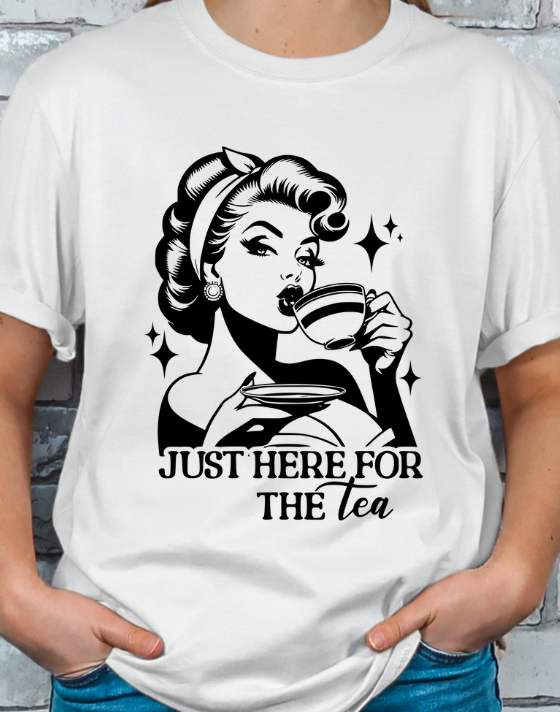 Just Here for the Tea T-shirt