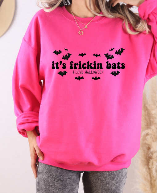 It's Fricken Bats Sweatshirt