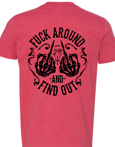 FAFO Fuck Around and Find Out T-shirt