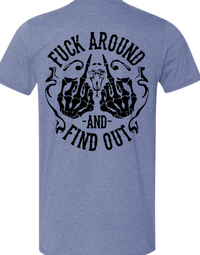 FAFO Fuck Around and Find Out T-shirt