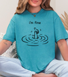 I'm Fine T-shirt