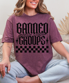 Banned from Mom Groups T-shirt