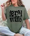 Feral Wife Tee – Soft Poly/Cotton Blend