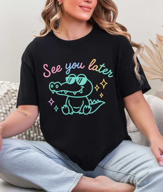 See you later alligator T-shirt