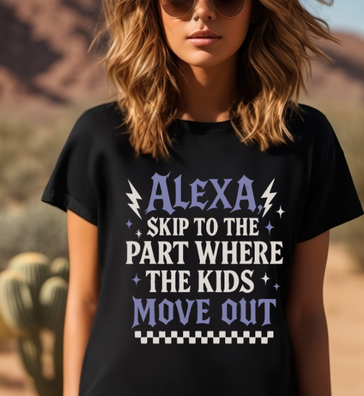 Alexa, skip to the good part T-shirt