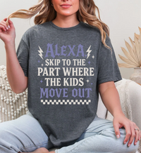 Alexa, skip to the good part T-shirt