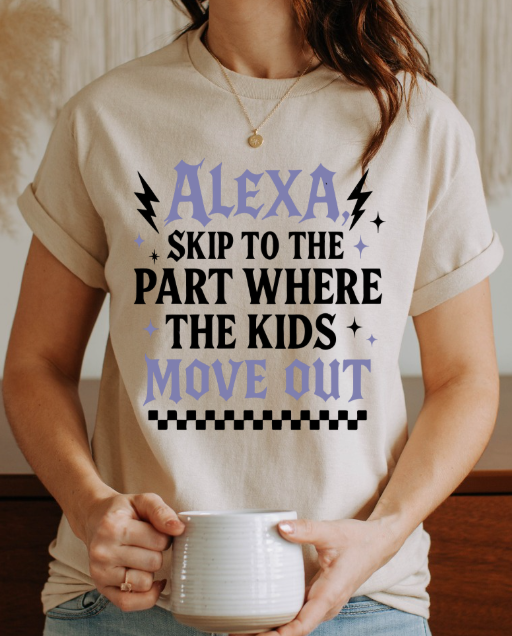 Alexa, skip to the good part T-shirt