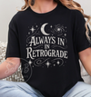 Always in Retrograde Tee – Witchy Celestial Vibes Softstyle Unisex T-shirt