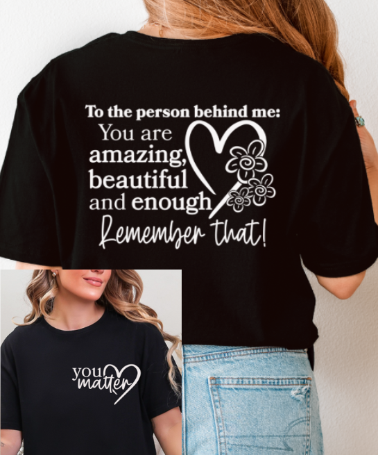Inspirational "You Are Enough" T-Shirt – Mental Health Awareness Tee