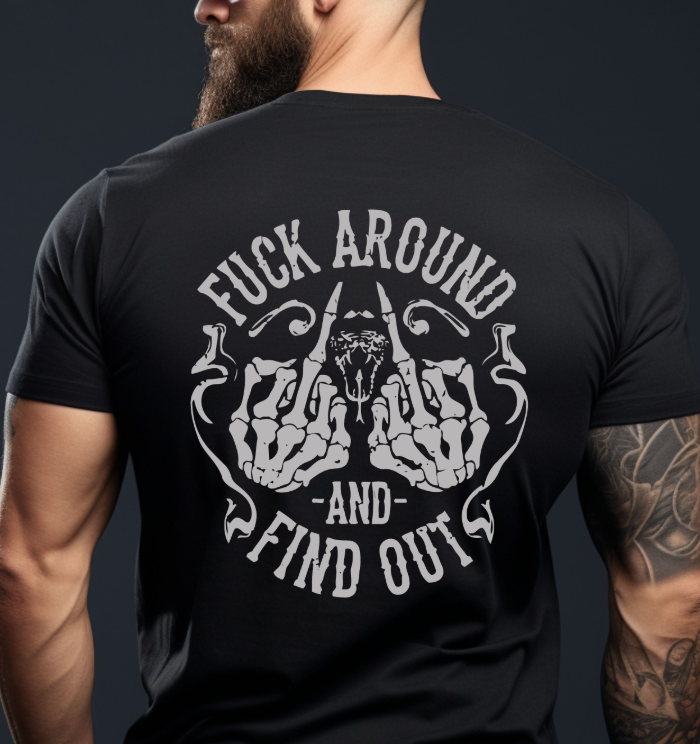 FAFO Fuck Around and Find Out T-shirt