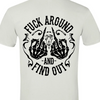 FAFO Fuck Around and Find Out T-shirt