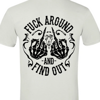 FAFO Fuck Around and Find Out T-shirt