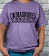 Undiagnosed but something ain't right T-shirt