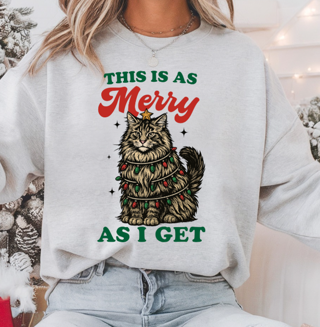 This Is As Merry As I Get — Funny Dog/Cat Christmas Crewneck
