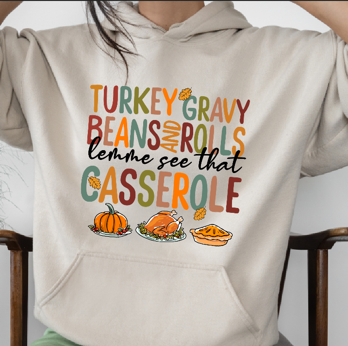 Lemme see that CASSEROLE Sweatshirt