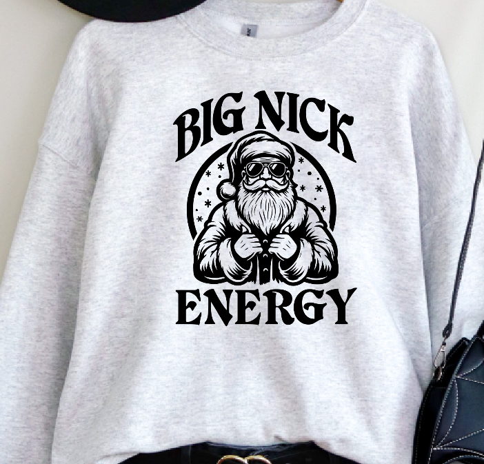 Big Nick Energy Sweatshirt