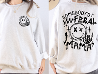 Feral Mama Sweatshirt