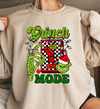 Grinch Mode On Sweatshirt