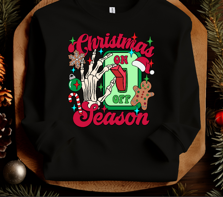 Christmas Season ON Sweatshirt