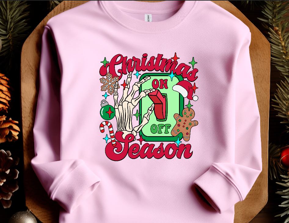 Christmas Season ON Sweatshirt