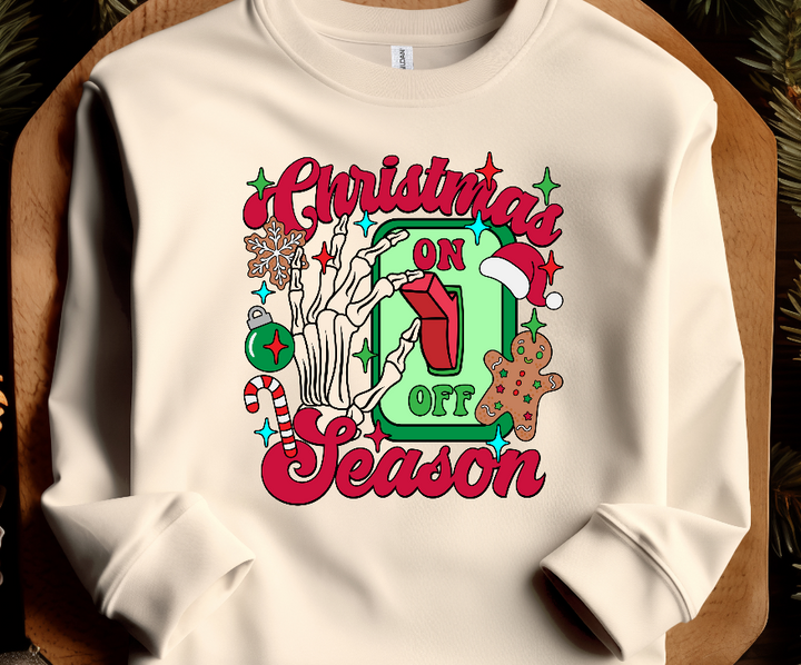 Christmas Season ON Sweatshirt