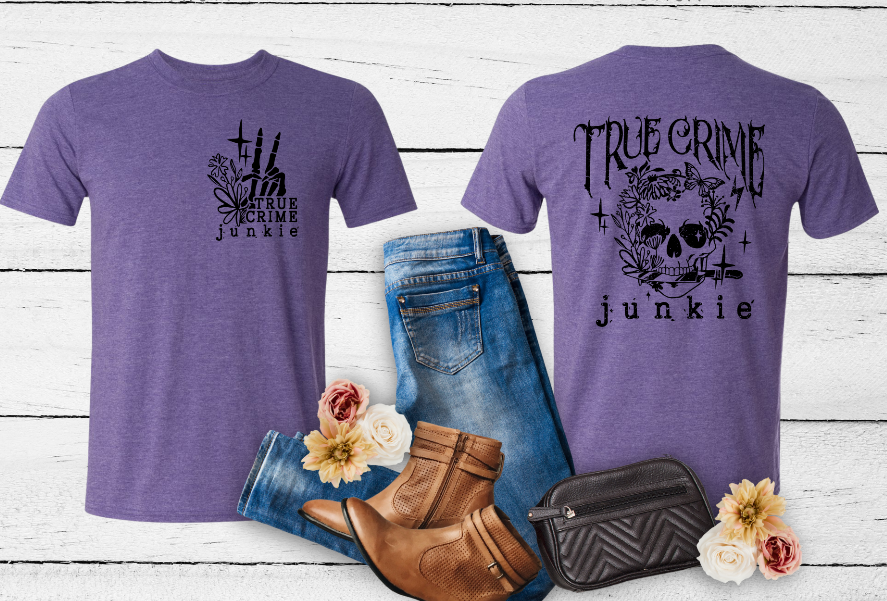 True Crime Junkie Tee